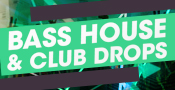 Bass House And Club Drops