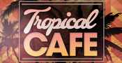 buttonheader_tropicalcafe.jpg