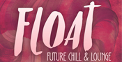 Float - Future Chill & Lounge