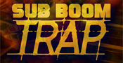 Sub Boom Trap