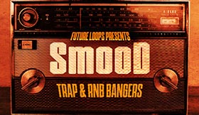 Smood - Trap & RNB Bangers