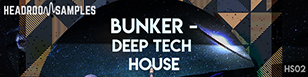 Bunker - Deep Tech House