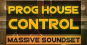 Prog House Control - Massive Soundset